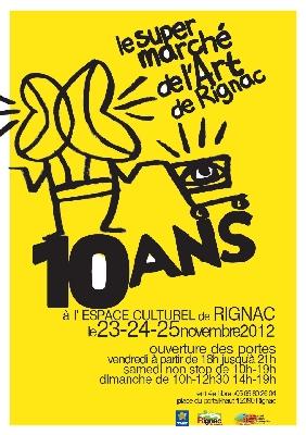 Le supermarché de l'art à l'espace culturel de Rignac fête ses 10 ans!