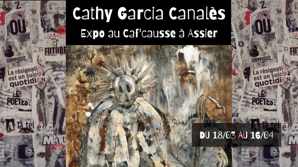 Expo au Caf'Causse à Assier (46)
